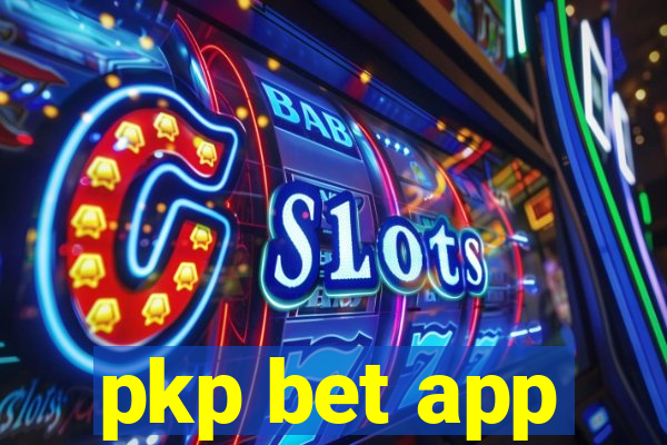 pkp bet app